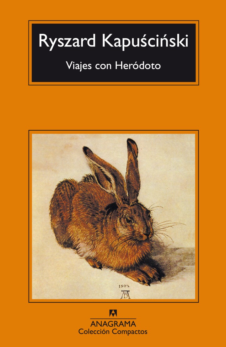 "Viajes con Heródoto" - Ryszard Kapuściński | Anagrama