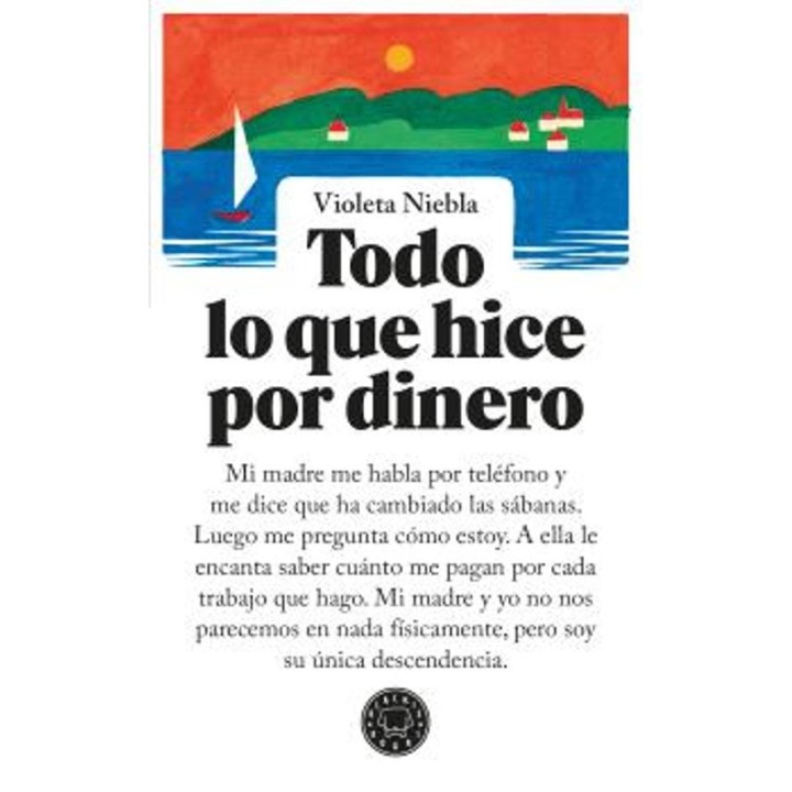 Todo lo que hice por dinero de Violeta Niebla | Blackie Books