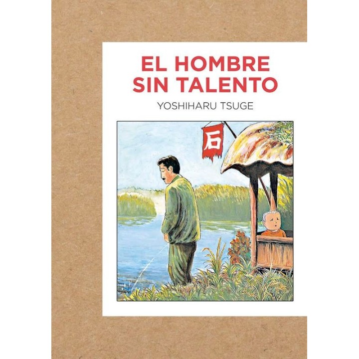 El Hombre Sin Talento - Tsuge | Gallo Nero Ediciones