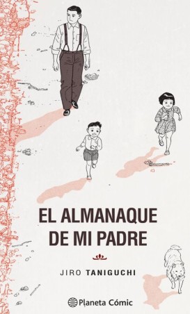 El Almanaque de mi Padre - Jiro Taniguchi (Planeta Cómic)