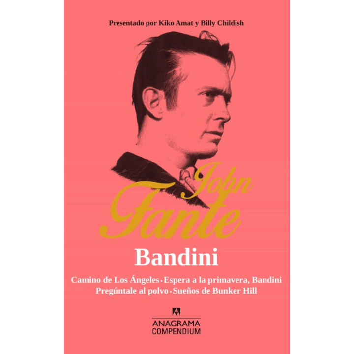 BANDINI de JOHN FANTE