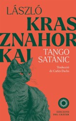 TANGO SATÀNIC (Krasznahorkai) - Edicions del Cràter