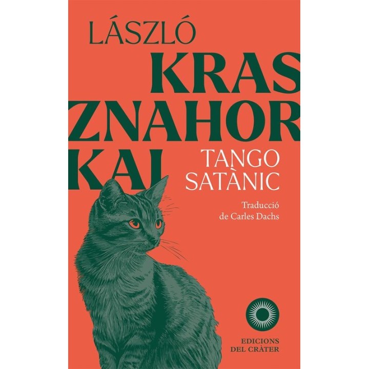 TANGO SATÀNIC (Krasznahorkai) - Edicions del Cràter