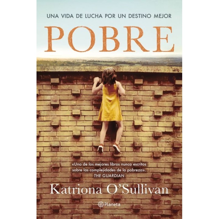 POBRE - Katriona O'Sullivan (Planeta). Historia real