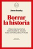 BORRAR LA HISTORIA de Jason Stanley - Blackie Books
