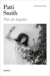 PAN DE ANGELES - Patti Smith (Lumen). Compra Online
