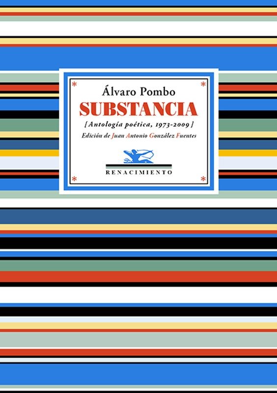 LA SUBSTANCIA - Álvaro Pombo | Editorial Renacimiento