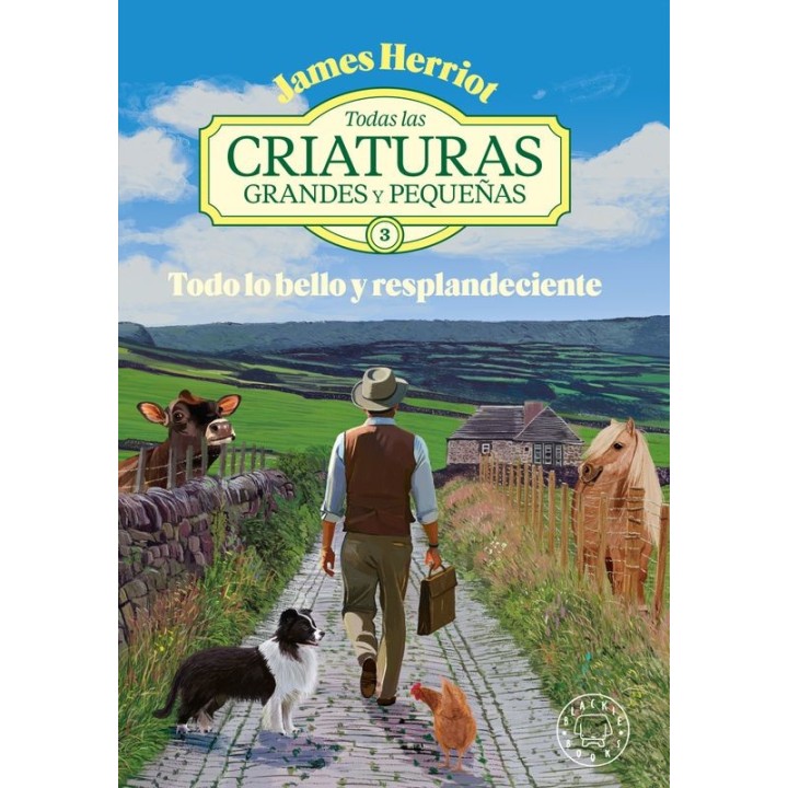 Todas las Criaturas 3 - James Herriot (Blackie Books)
