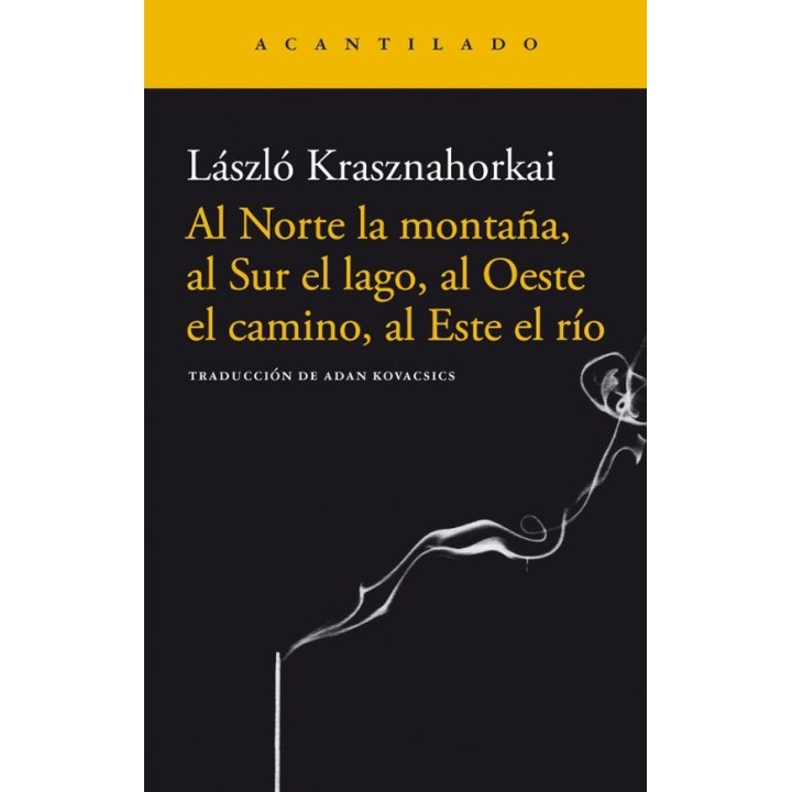 Al Norte la Montaña... - Krasznahorkai (Acantilado)