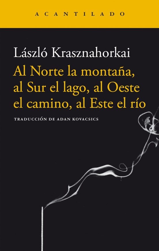 Al Norte la Montaña... - Krasznahorkai (Acantilado)