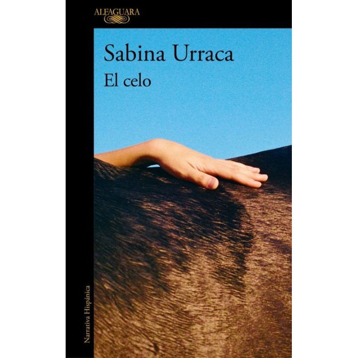 EL CELO - Sabina Urraca (Alfaguara)