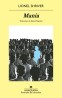 MANIA - Lionel Shriver | Anagrama