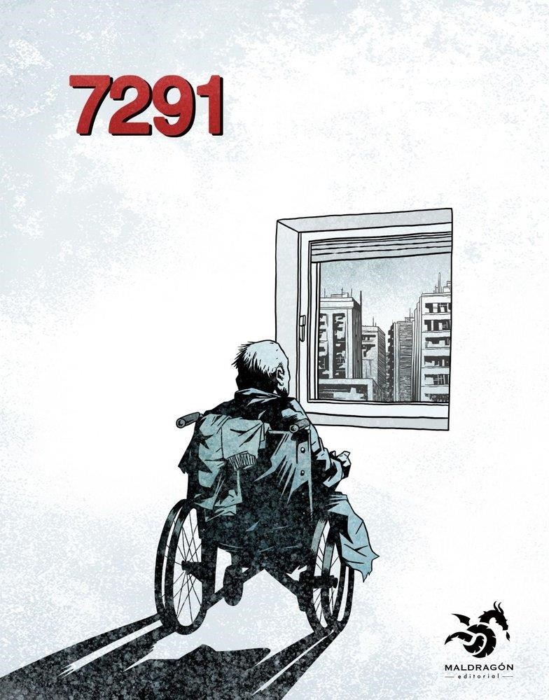 7291 de Raúl Cordero y Boris Ramírez - Maldragón Editorial