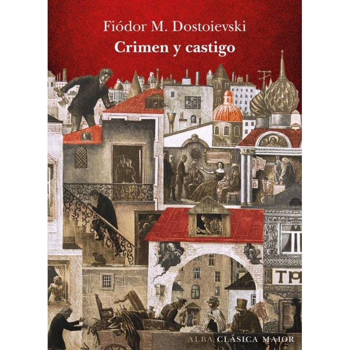 Crimen y Castigo - Dostoievski | Alba Editorial