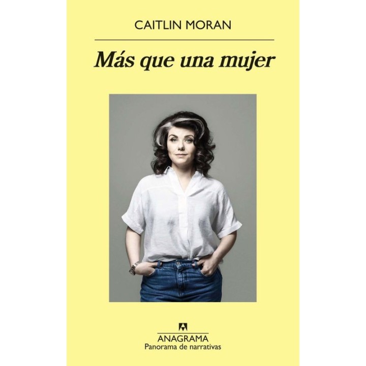 Más Que Una Mujer - Caitlin Moran | Anagrama