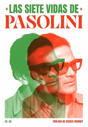 Las Siete Vidas de Pasolini (Dos Bigotes)