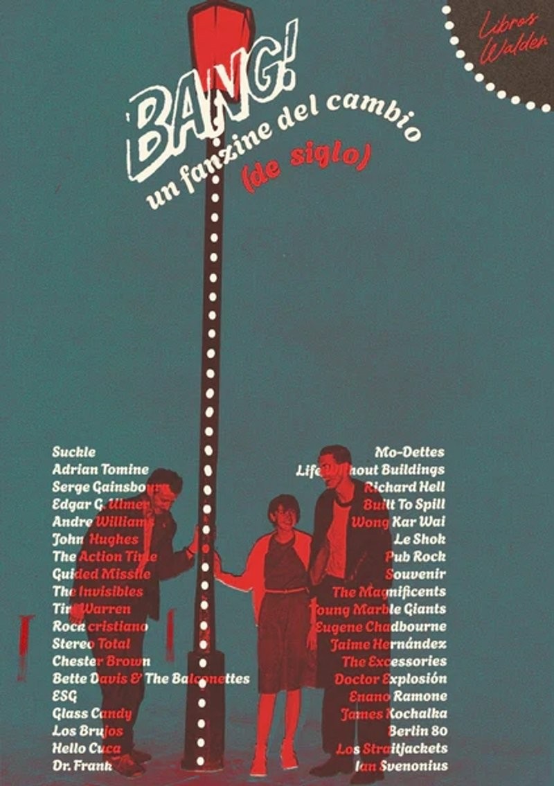 BANG! Fanzine del Cambio (Libros Walden)