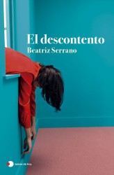 El Descontento - Beatriz Serrano (Temas de Hoy)