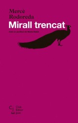 Mirall Trencat - Mercè Rodoreda | Club Editor 1959