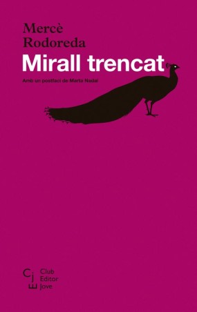 Mirall Trencat - Mercè Rodoreda | Club Editor 1959