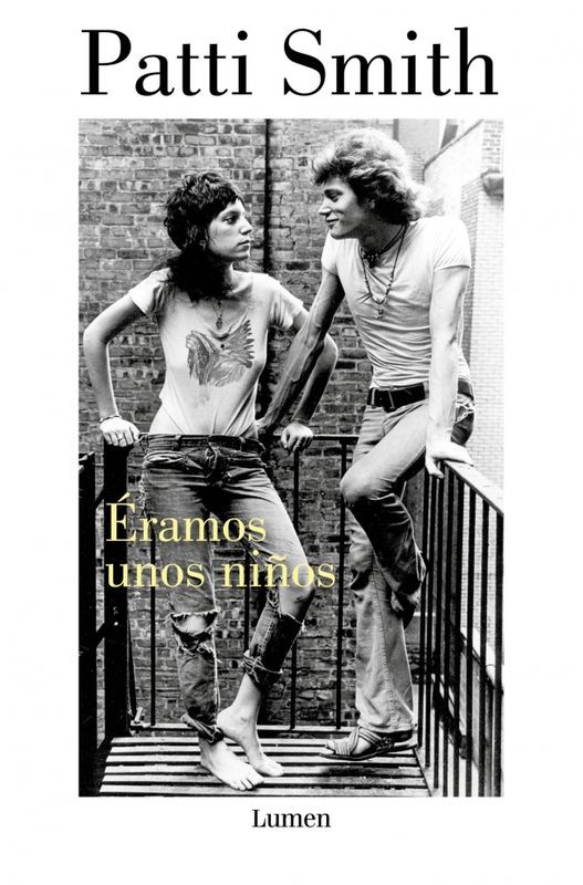 Éramos Unos Niños (Patti Smith) - Lumen