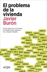 El Problema de la Vivienda - Javier Burón (Arpa Editores)