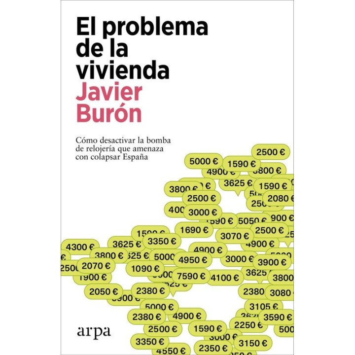 El Problema de la Vivienda - Javier Burón (Arpa Editores)