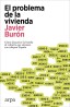 El Problema de la Vivienda - Javier Burón (Arpa Editores)