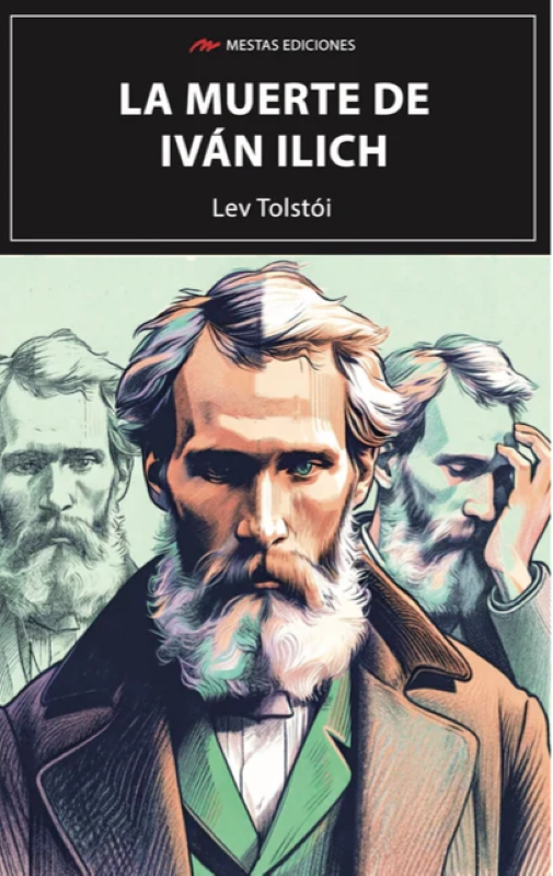 La Muerte de Ivan Ilich - Tolstói | Mestas Ediciones