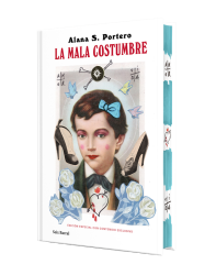La Mala Costumbre - Alana S. Portero | Seix Barral
