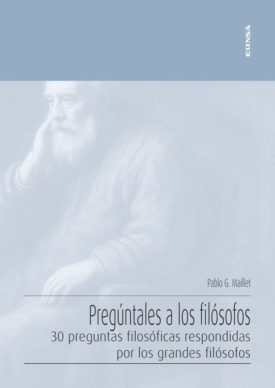 Pregúntales a los Filósofos - Eunsa: Filosofía Accesible