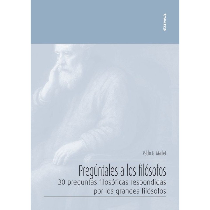 Pregúntales a los Filósofos - Eunsa: Filosofía Accesible