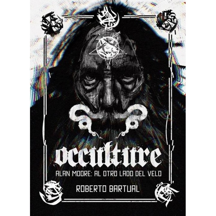 OCCULTURE Alan Moore: Ed. Marmotilla. Ocultismo
