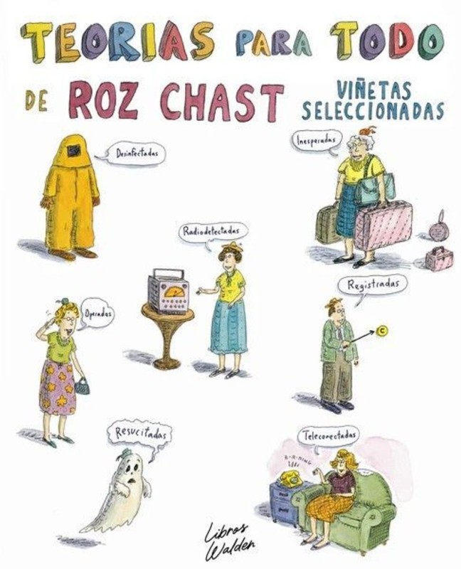 TEORÍAS PARA TODO - Roz Chast (Libros Walden)