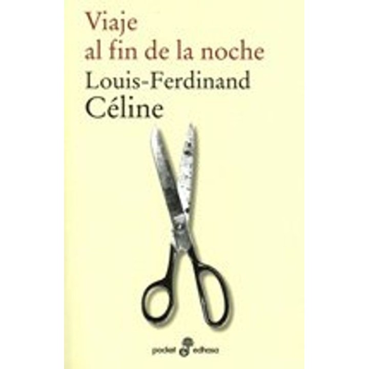 VIAJE AL FIN DE LA NOCHE - Céline (Edhasa)