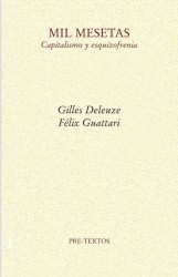 Mil Mesetas: Deleuze & Guattari | Pre-Textos
