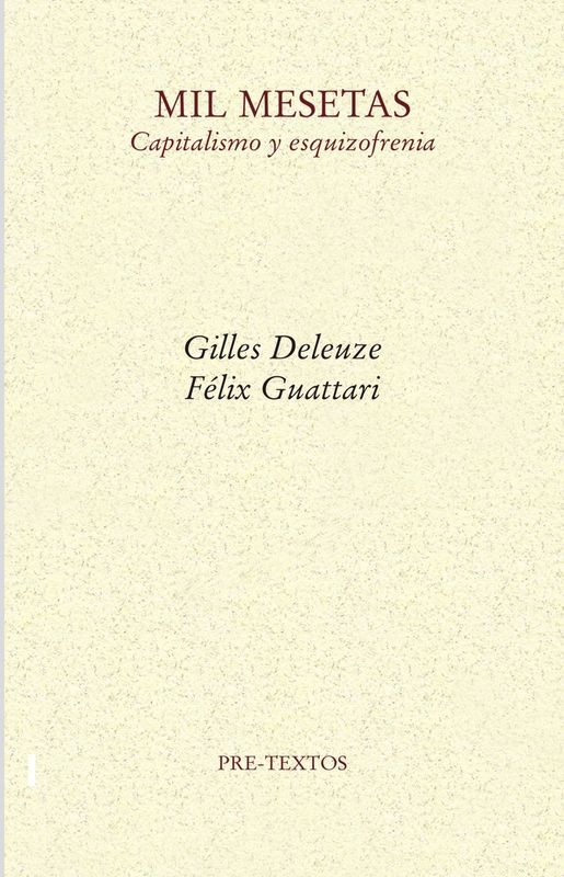Mil Mesetas: Deleuze & Guattari | Pre-Textos