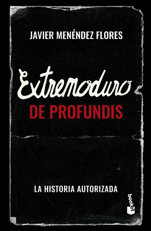 Extremoduro De Profundis (Booket): Biografía Autorizada