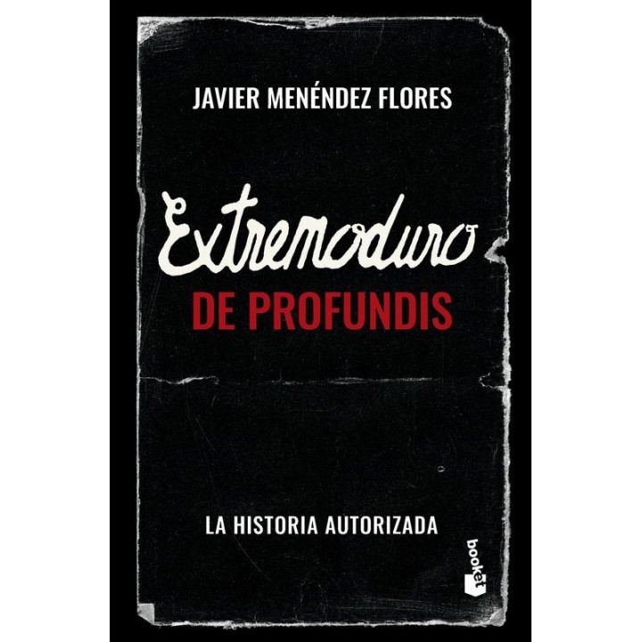 Extremoduro De Profundis (Booket): Biografía Autorizada