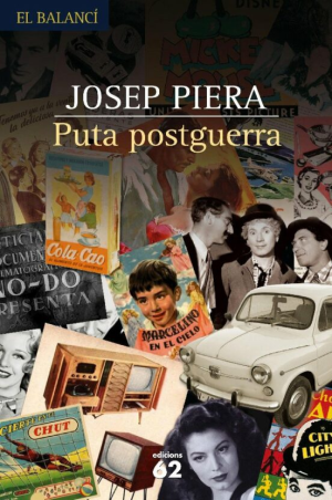 PUTA POSTGUERRA de JOSEP PIERA