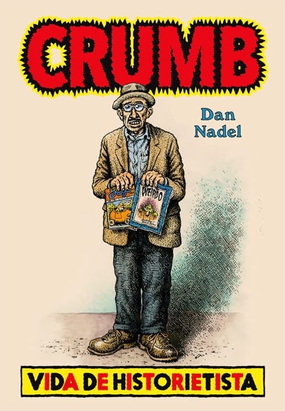 CRUMB de Dan Nadel (Es Pop Ediciones): Biografía del cómic
