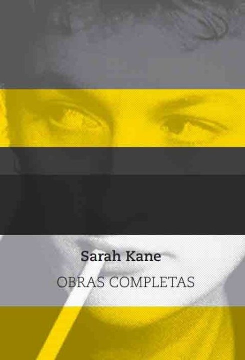Obras Completas Sarah Kane - Continta Me Tienes