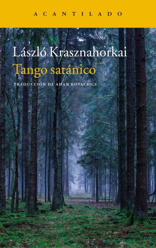 Tango Satánico - Krasznahorkai (Acantilado)