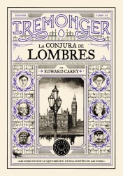 TRILOGIA IREMONGER 3: La Conjuración de Lombres - Blackie Books