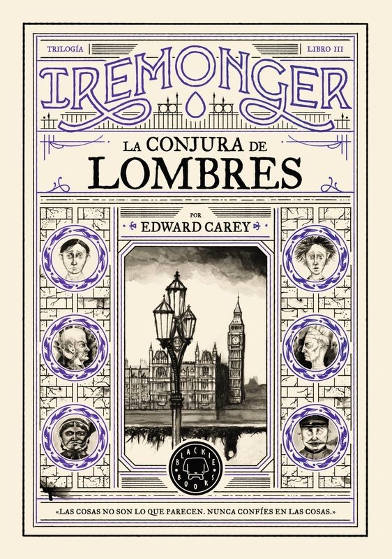 TRILOGIA IREMONGER 3: La Conjuración de Lombres - Blackie Books