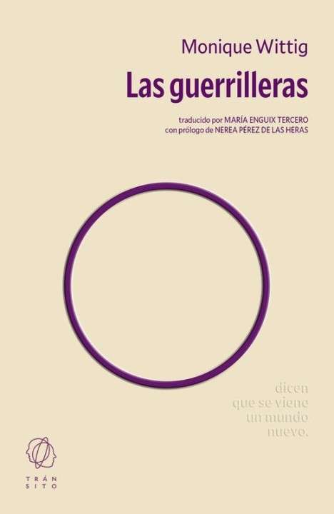 LAS GUERRILLERAS - Monique Wittig | Editorial Tránsito