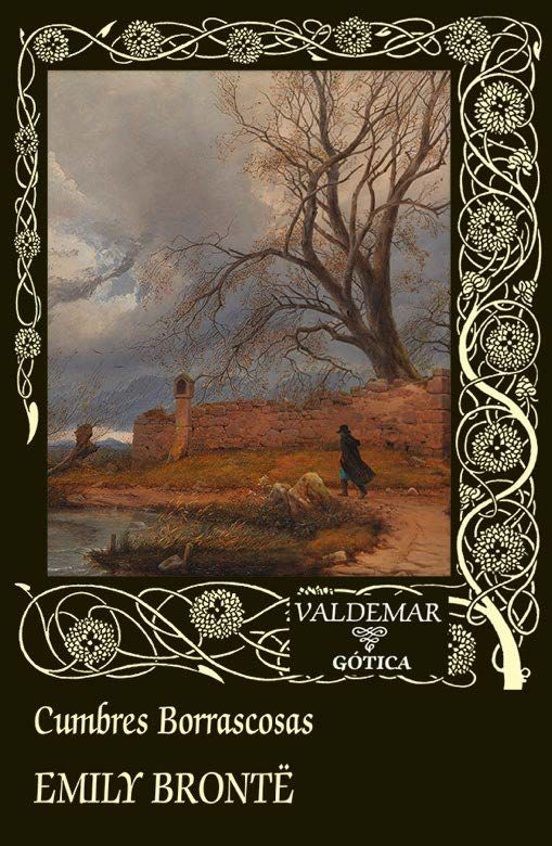 Cumbres Borrascosas - Emily Brontë | Valdemar