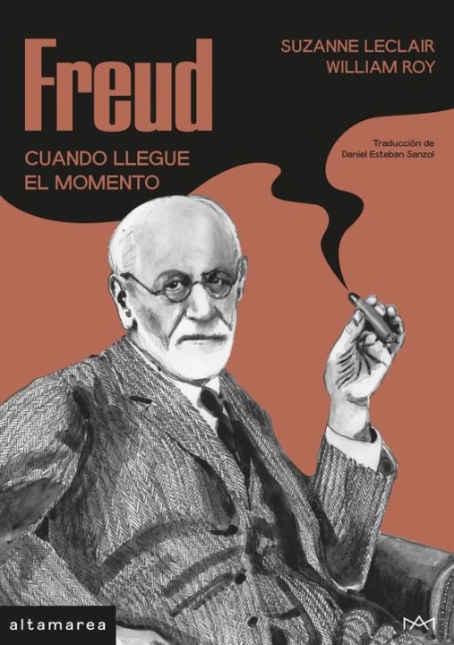 Freud, Cuando Llegue el Momento - Altamarea Ediciones