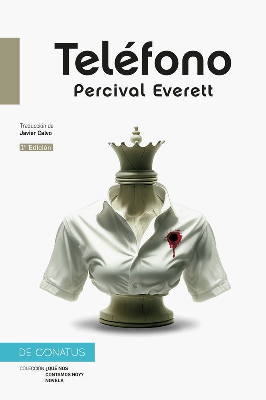Teléfono - Percival Everett | De Conatus