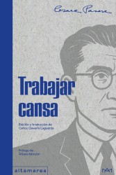 Trabajar Cansa - Cesare Pavese | Altamarea Ediciones